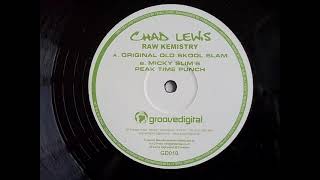 Chad Lewis - Raw Kemistry (HQ)