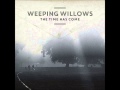 Weeping Willows - Ghost of Love 