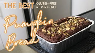 BEST PALEO PUMPKIN BREAD: Gluten Free and Dairy Free