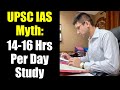 UPSC IAS Myth 14 16 Hours Per Day Study Shorts