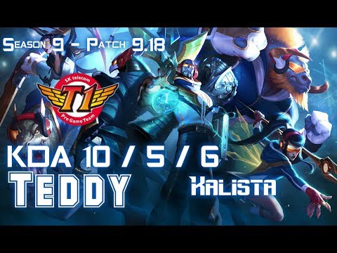 SKT T1 Teddy KALISTA vs KAI'SA ADC - Patch 9.18 KR Ranked