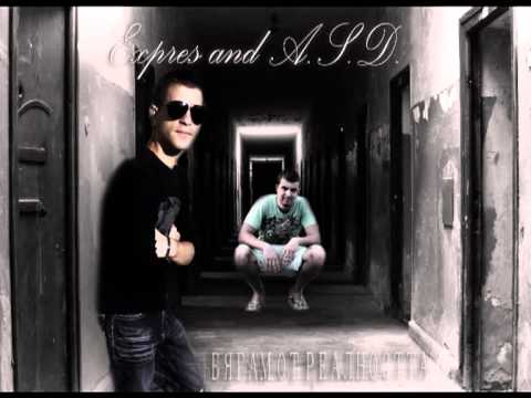 Expres feat. A.S.D. - Бягам от реалността
