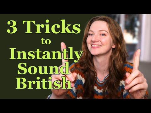 Improve your British English Accent in 3 Steps