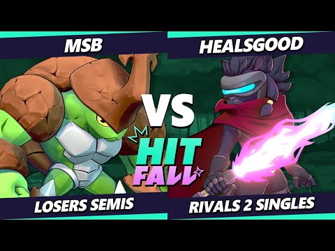 Hitfall 3 LOSERS SEMIS - HealsGood (Clairen) Vs. MSB (Kragg) Rivals 2