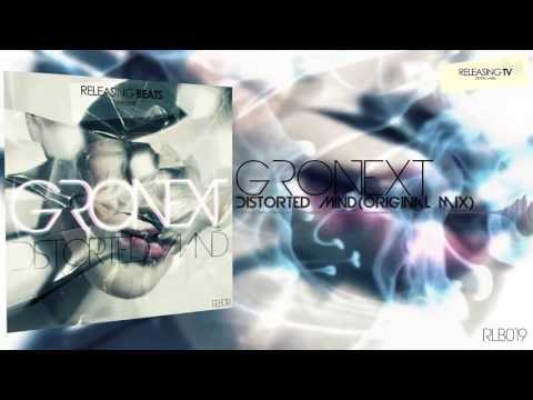 Gronext - Distorted Mind ( Original Mix ) Available July 1