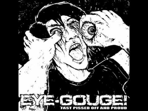 EYE-GOUGE! - Loyalty