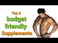 Top 6 budget friendly supplements for beginners
