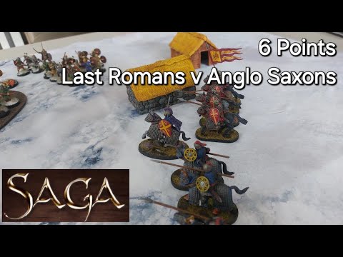 Saga Battle Report - Last Romans v Anglo Saxons - 6 Points