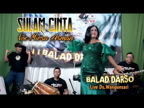Miera Arman - SULAM CINTA || Balad Darso Live Areng Wangunsari