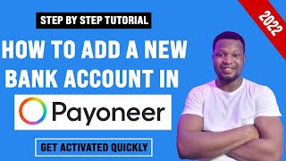 How to Add a New Bank Account to Your Payoneer Account (Complete Tutor
