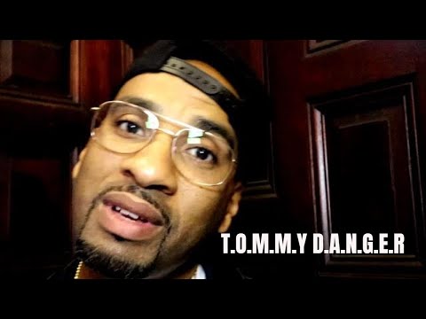 T.O.M.M.Y D.A.N.G.E.R
