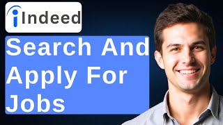 How To Search And Apply For Jobs On Indeed [2026 Guide]