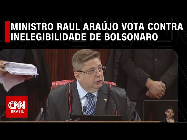 Ministro Raul Araújo vota contra inelegibilidade de Bolsonaro | LIVE CNN