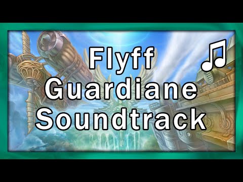 Flyff - Guardiane - Soundtrack