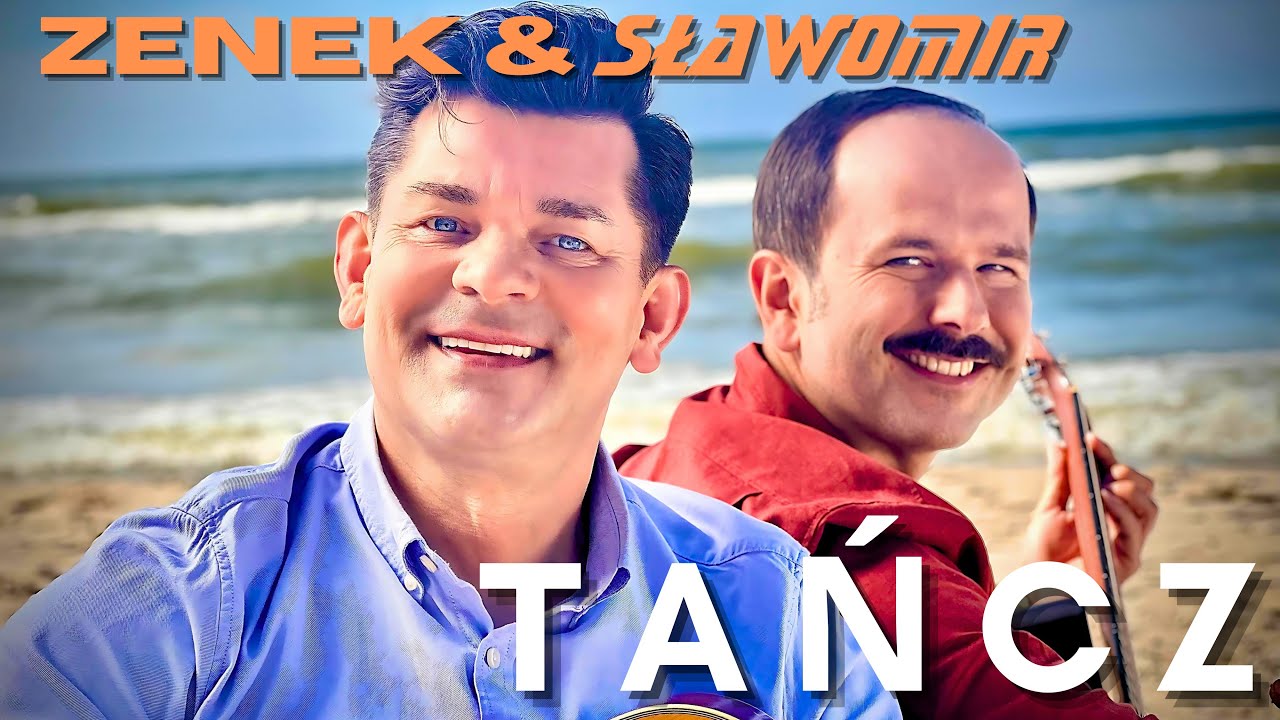 Slawomir & Zenon Martyniuk &  Akcent - Tancz