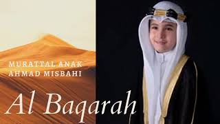 Download lagu Murottal Anak Bacaan Merdu Surah Al Baqarah - Ahmad Misbahi mp3