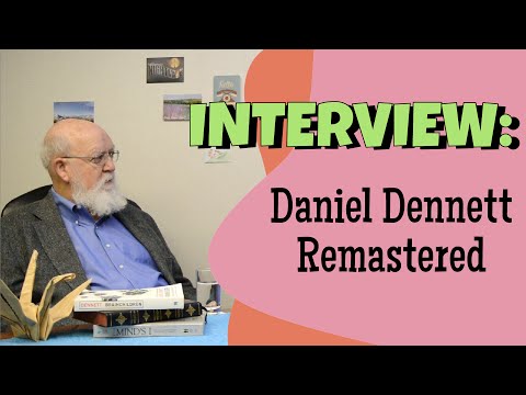 Interview with Daniel Dennett - Remastered