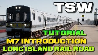 Train Sim World Long Island Rail Road DLC M7 Introduction Tutorial Lets Play