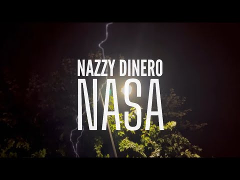 NAZZY DINERO - NASA (NET VIDEO) | @NAZZYDINERO