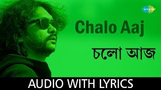 Chalo Aaj with lyrics  Rupam Islam