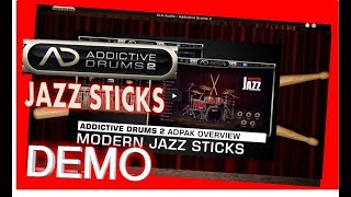 Video thumbnail for MODERN JAZZ STICKS Adpak DEMO - Addictive Drums 2 - XLN Audio by PBOenVIDEO