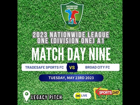 TRADESAFE SPORTS FC VS BROAD CITY FC