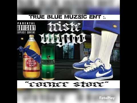 Triste Wyno - Corner Store (feat.Nate Dogg R.I.P)