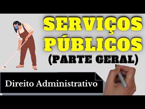 Serviços Públicos (Direito Administrativo): Resumo Completo
