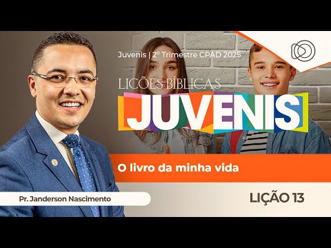 Sunday School Lesson 13 The Book of My Life - Youth Class CPAD