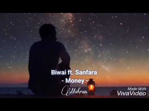 Biwai ft. Sanfara -money- (paroles)