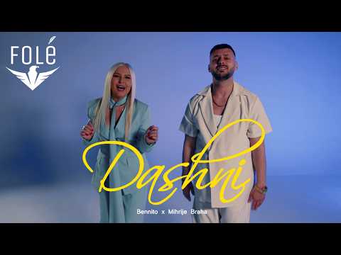 Bennito x Mihrije Braha - Dashni