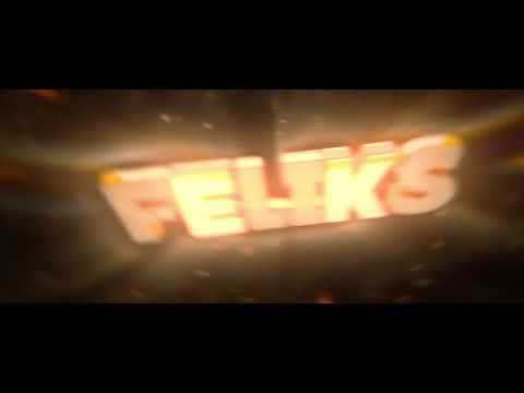 Интро для феликс