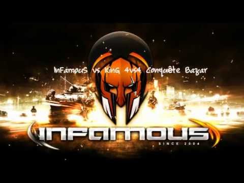 InFamouS vs KinG 4vs4 Conquête Bazar
