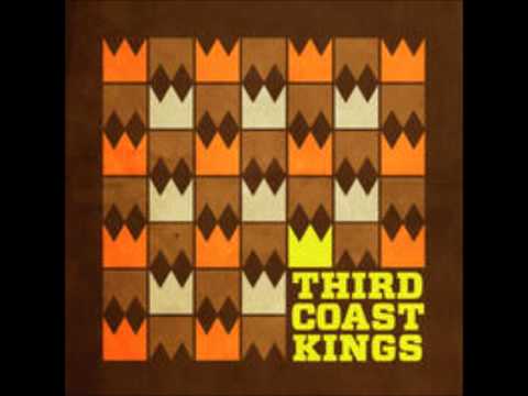 Third Coast Kings - Cop It Proper