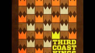 Third Coast Kings - Cop It Proper