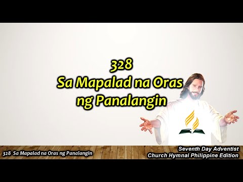 SDAH 328 – Sa Mapalad na Oras ng Panalangin