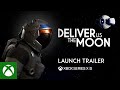 Deliver Us The Moon - Xbox Series X|S Launch Trailer
