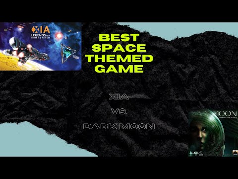 Best Space Game: Xia vs. Dark Moon
