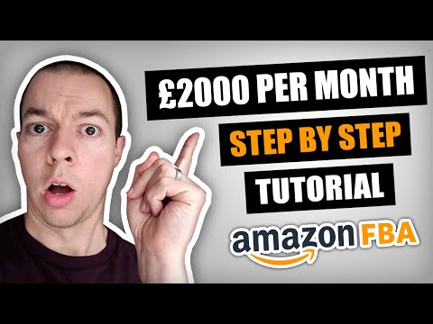 How To Make £2,000 Per Month Selling On Amazon UK! (Step by Step Amazon FBA Tutorial 2026)
