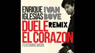 Enrique Iglesias - DUELE EL CORAZON (Ivan Bove Remix) [BOOTLEG]