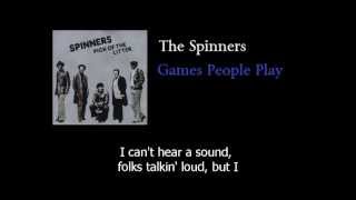 The Spinners - Games People Play - Original - w lyrics