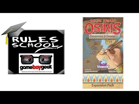 How to Play Sailing Toward Osiris: Envoys & Governors( Rules School) With the Game Boy Geek