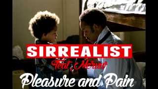 Sirrealist Feat. Meruw - Pleasure &amp; Pain (prod. Apollo Brown)