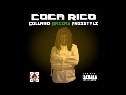 Coca Rico   Collard Greens Freestyle