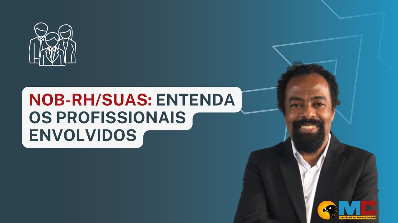 Entenda a composição dos profissionais da NOB-RH/SUAS