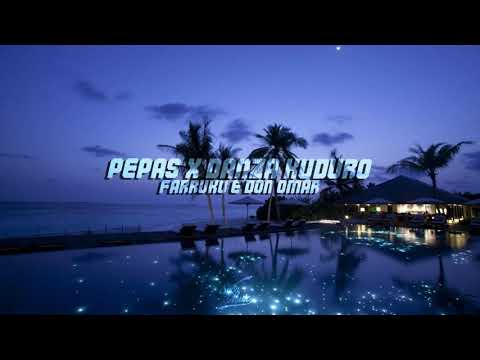 Pepas x Danza Kuduro - Farruko & Don Omar (Syon Mashup)