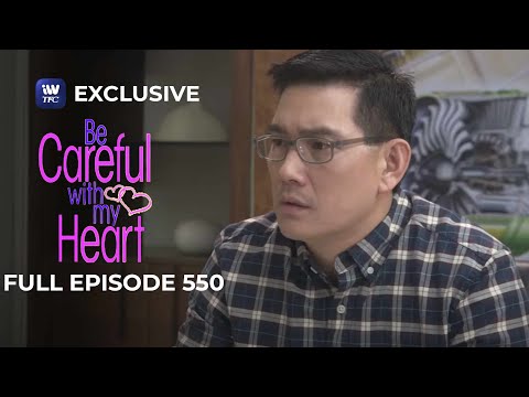 Full Episode 550 | Be Careful With My Heart