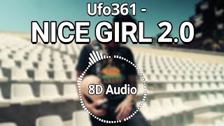 [8D Audio] Ufo361 - Nice Girl 2.0    |*EARPHONES*