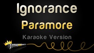 Paramore - Ignorance (Karaoke Version)