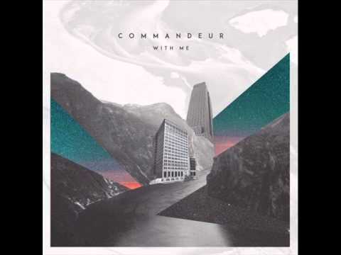 Commandeur -  With Me